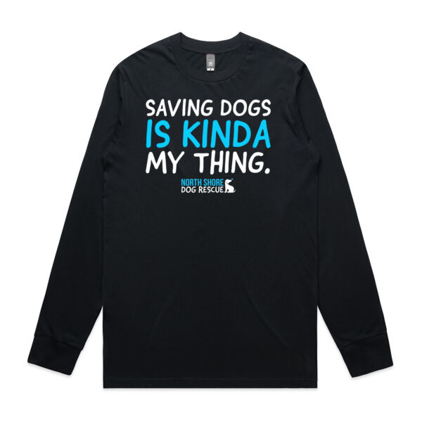 NSDR Saving dogs is kinda my thing Mens Long Sleeve T-shirt Thumbnail