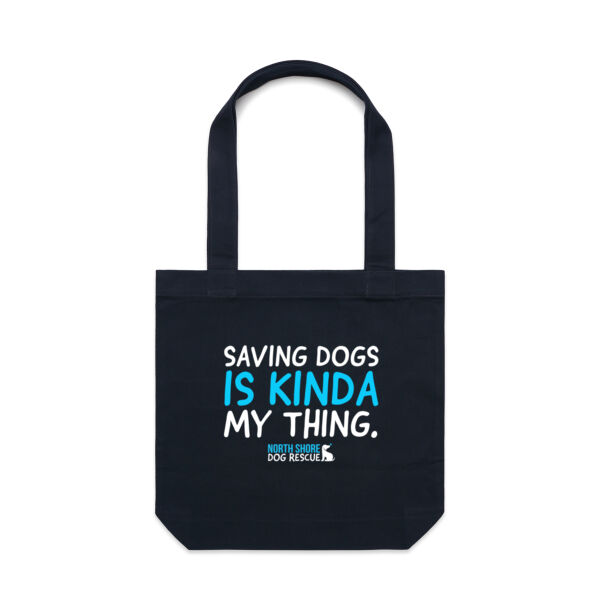 NSDR Saving dogs is kinda my thing Canvas Tote Bag Thumbnail