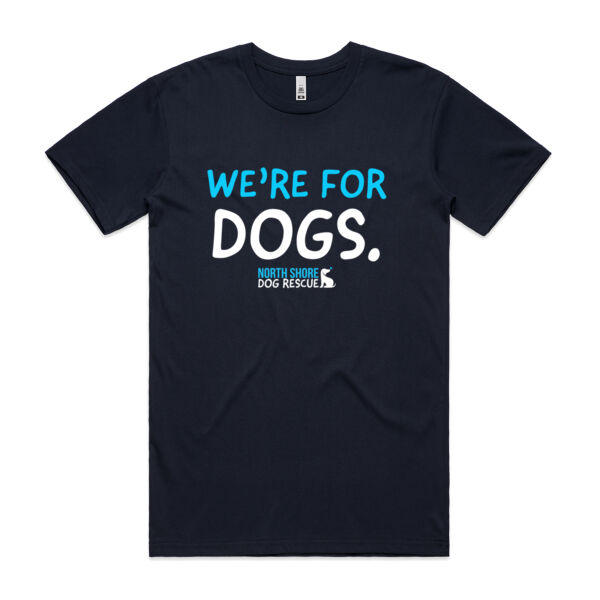 NSDR Mens Basic Tshirt: We're for dogs Thumbnail