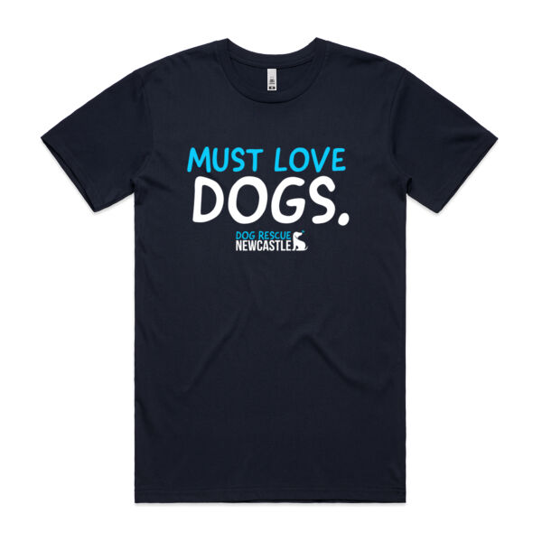 DRN Must love dogs. Mens Basic Tshirt Thumbnail