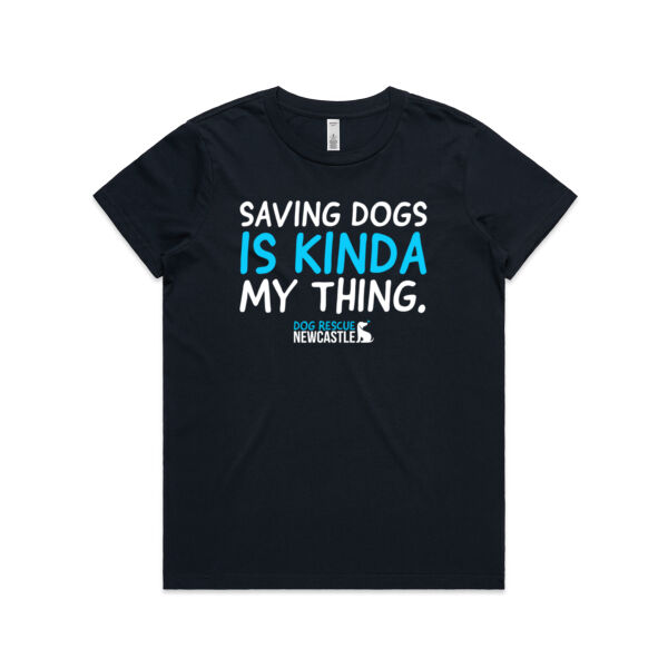 DRN Saving dogs is kinda my thing. Womens Short Sleeve T-shirt Thumbnail