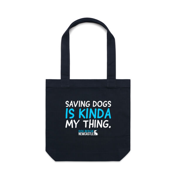 DRN Saving dogs is kinda my thing. Canvas Tote Bag  Thumbnail